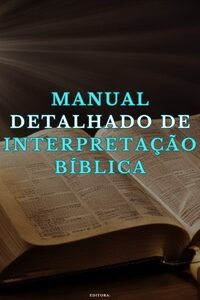 Manual Detalhado de Interpretação Bíblica