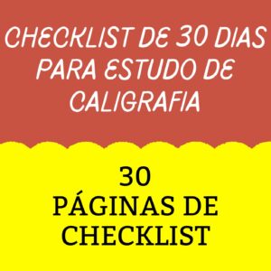 CHECKLIST DE 30 DIAS PARA ESTUDO DE CALIGRAFIA